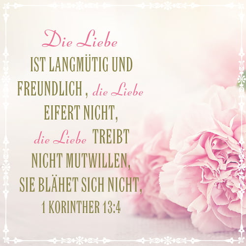 Ist korinther liebe die Bibelsprüche aus