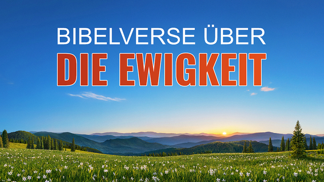 Bibelverse über die Ewigkeit