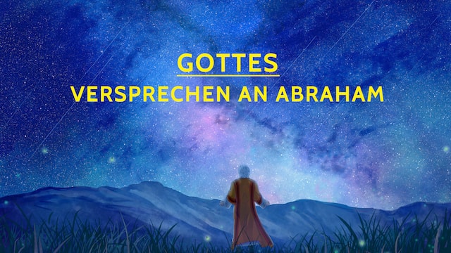 Gottes Versprechen an Abraham 