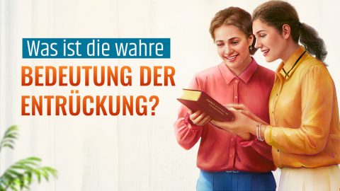 Was ist die wahre Bedeutung der Entrückung?