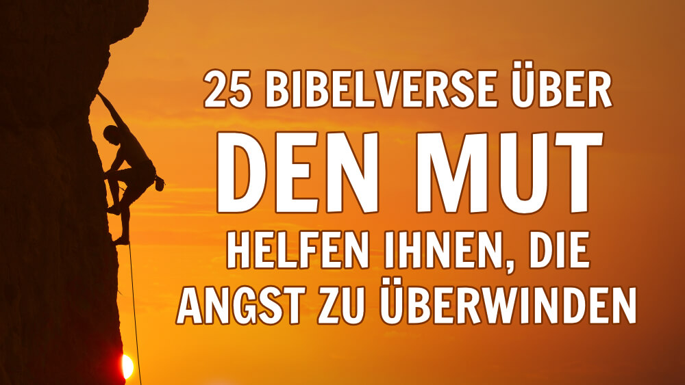 bibelverse mut,bibelverse mut und zuversicht