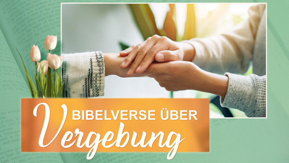 vergebung bibel,bibelverse vergebung