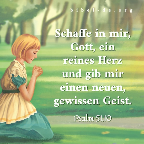 Bibelzitate Schaffe in mir, Gott, ein reines Herz
