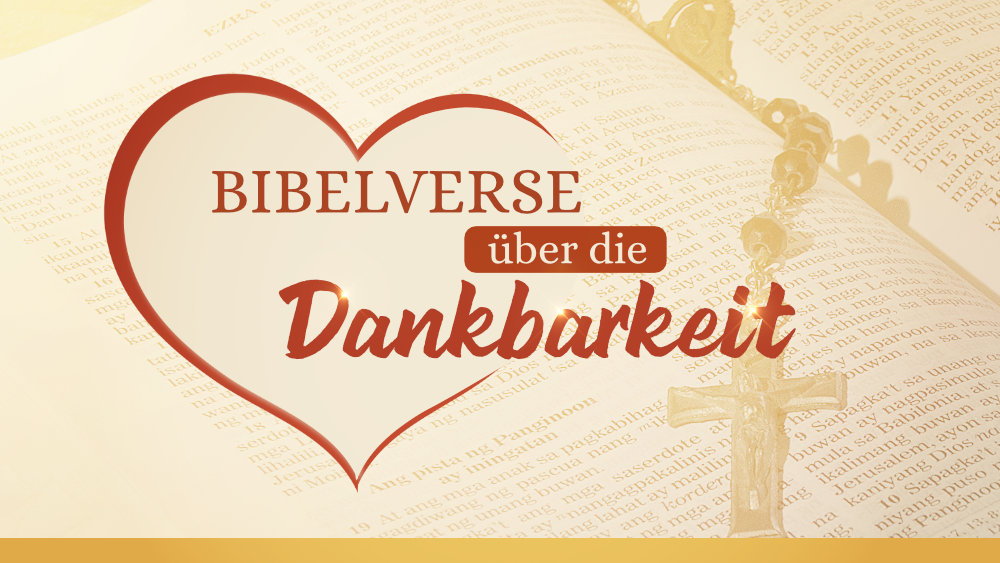 psalm dankbarkeit,bibelverse dankbarkeit