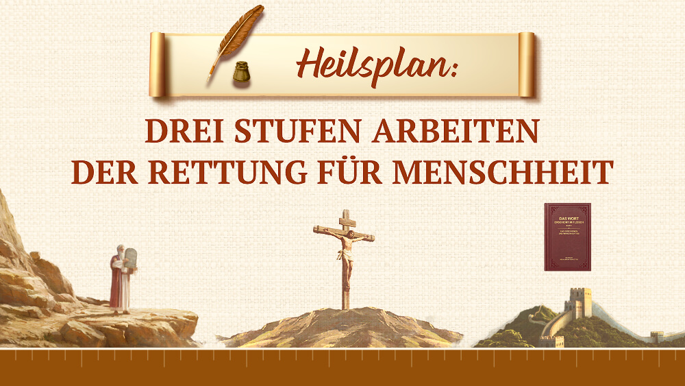 Heilsplan: Gottes große Rettung für die Menschheit