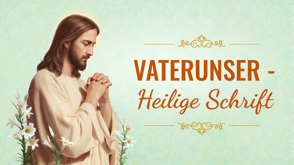 Wo Steht Das Vaterunser In Der Bibel