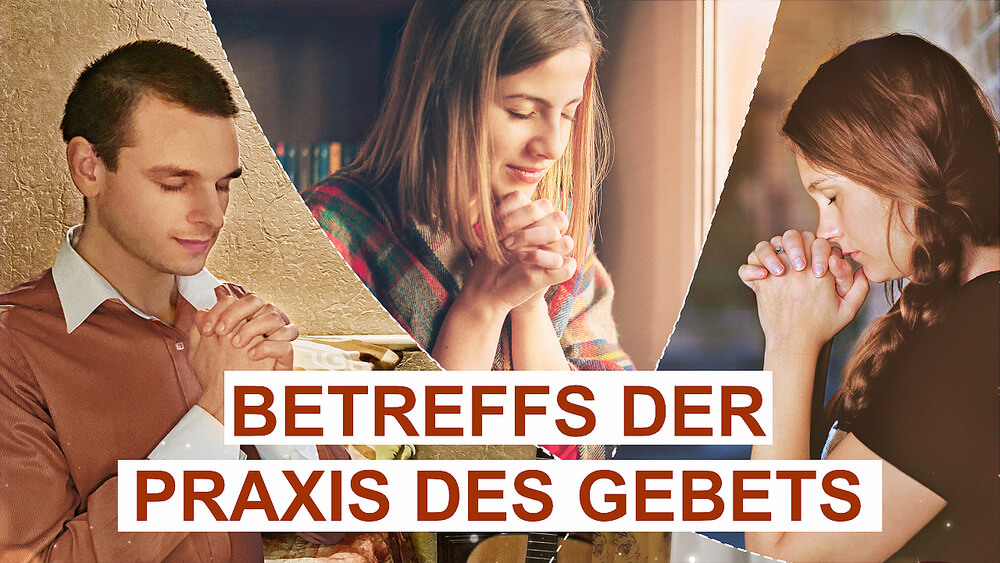 Betreffs der Praxis des Gebets