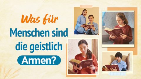 Was für Menschen sind die geistlich Armen?