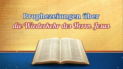 Prophezeiungen über die Wiederkehr des Herrn Jesus