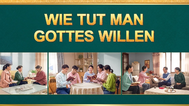 Wie tut man Gottes Willen