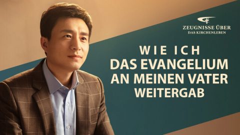 Christliches Zeugnis | Wie ich das Evangelium an meinen Vater weitergab
